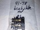 41-78 Lionel Brush Plate New