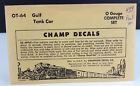 Ot-64 Champ Decals Gulf Tank Car Scale