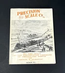 Precision Scale Co. And H0N3 Steam Locomotive Parts Catalog #1. Fixed Price $12.65.