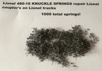 Lionel 480-16 Knuckle Springs Repair Coupler's Trucks 1000 Tot. Fixed Price $80.00.