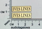 Lionel Ives Lines Coal Tender Plates - Pair Gold Self Stick Aluminum. Fixed Price $9.95.