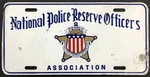 Vintage National Police Reserve Officers Association Booster License Plate Sign. Fixed Price $49.95.