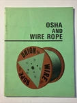 Osha And Wire Rope 1976 Safety & Health Act Manual Armco Union Booklet. Fixed Price $14.99.