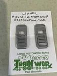 Lionel #2531-12 Rear Door Observation Car Qty. Fixed Price $12.00.