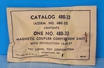 CB1: Lionel No. 480-32 Sealed Envelope Magnetic Coupler Conversion Unit. Fixed Price $14.95.