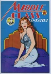 Middle Class Fantasies #1 - 4.0, Ow 1ST Printing Comix Marx Brothers. Fixed Price $12.75.