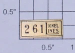 Lionel 261-1B Brass "261" Number Plate Sticker Adhesive (10). Fixed Price $20.00.