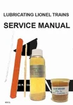 1 Oz. Lubricating Oil Grease + Service Manual For Lionel Gauge Trains. Fixed Price $20.99.