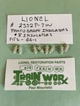 Lionel #2332P-7W Pantograph Insulators White Qty 8. Fixed Price $7.00.