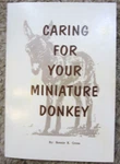 Caring For Your Miniature Donkey By E. Bonnie Gross (1995, Trade Paperback). Fixed Price $17.99.