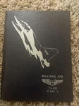 Williams Air Force Base 73-08 Class Pilot Training Yearbook Photos Ephemera Hc. Fixed Price $68.00.