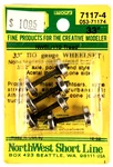 Scale (nwsl) Northwest Short Line #7117-4 33" Wheelset 110 Tread. Fixed Price $9.75.