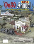 ON30 Annual 2018: Narrow Gauge Railroading For Everyone. Fixed Price $26.95.