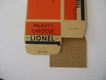 Lionel No. 6417-50 Lines Porthole C- Caboose Reproduction Box. Fixed Price $11.95.