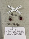 154-34 Lionel Crossing Signal Sign, Postcap, Stud, Bulbs, Wire Nuts. Fixed Price $10.50.